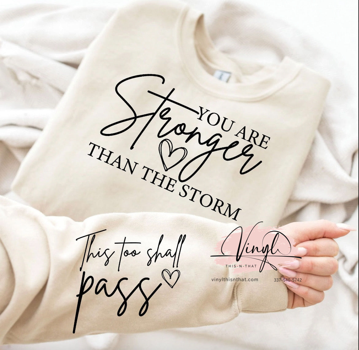 You are Stronger Sweatshirt